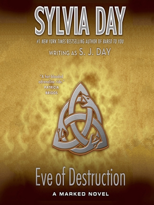 Title details for Eve of Destruction by Sylvia Day - Available